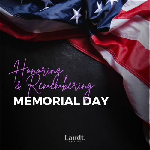Memorial Day from Laudt Creative